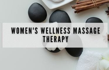 Women’s Wellness Massage Therapy