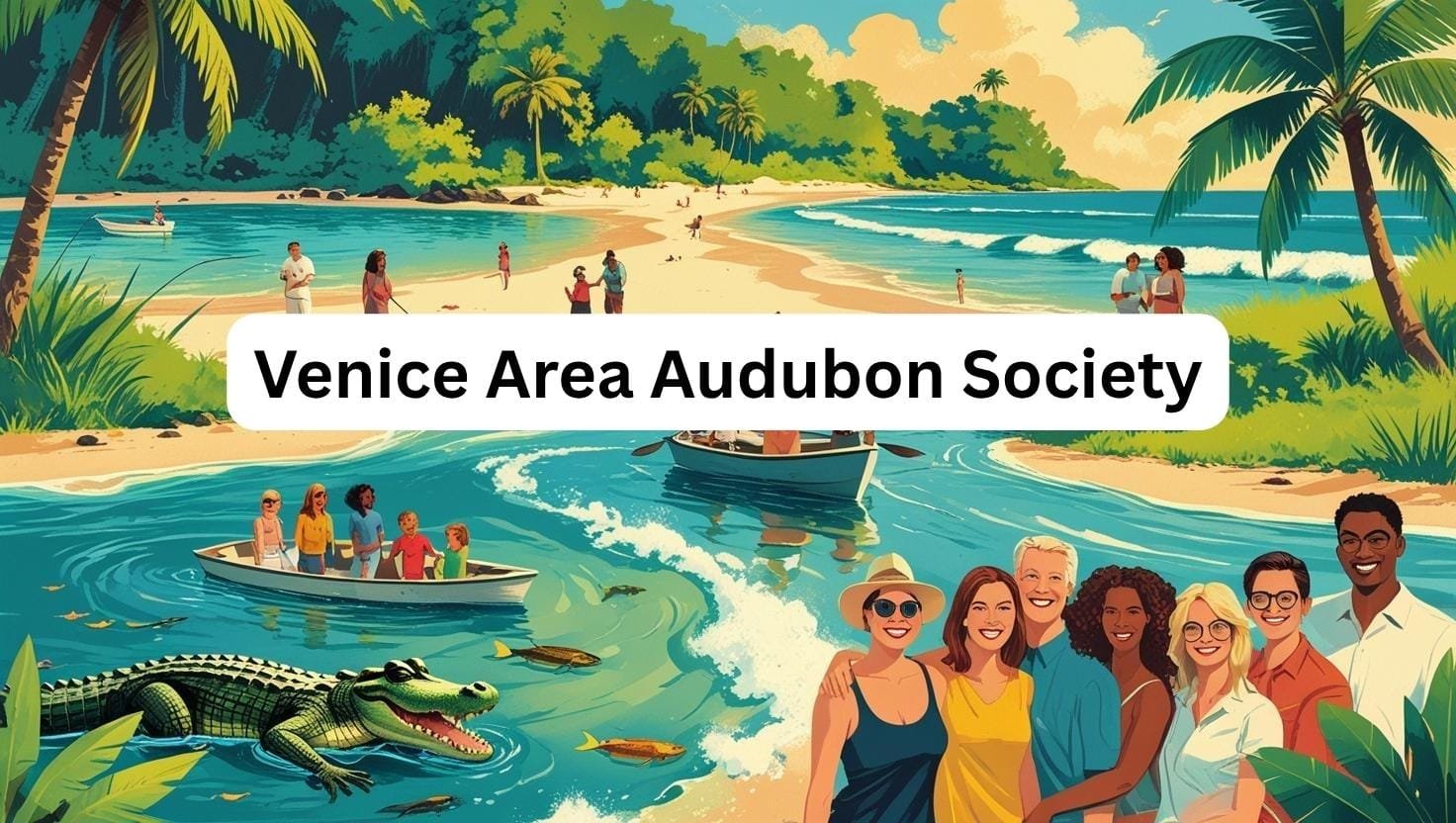 Venice Area Audubon Society – A Haven for Bird Lovers and Nature Seekers